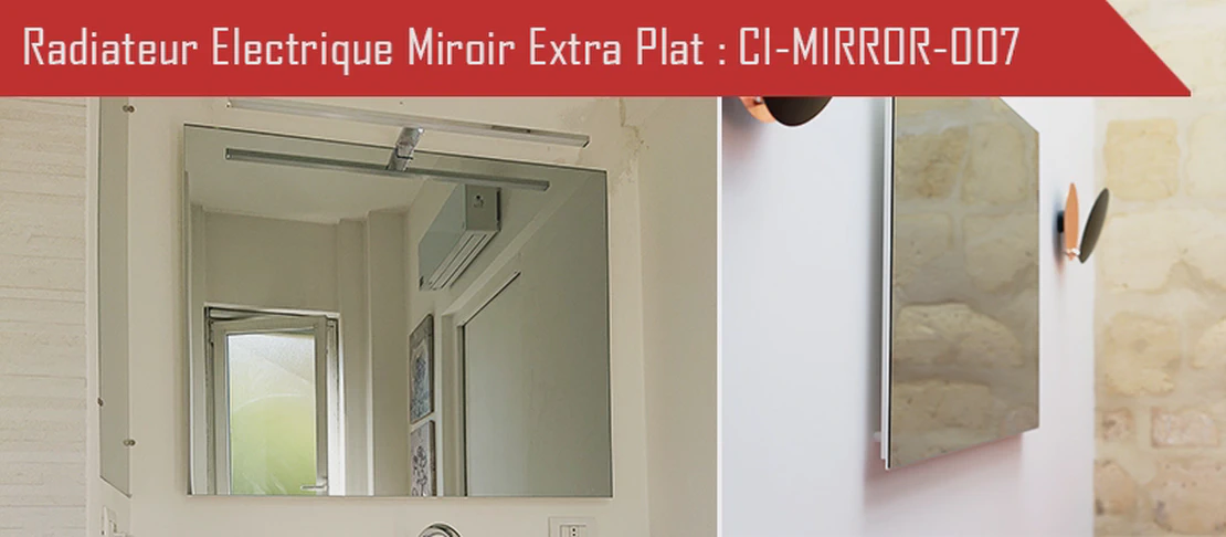 Radiateur électrique MIROIR rayonnant infrarouge extra plat Heat4all 600W : CI-MIRROR-007